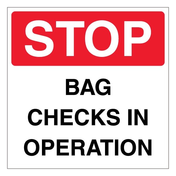 Stop Bag Checks In Operation Safety Sign For Venues