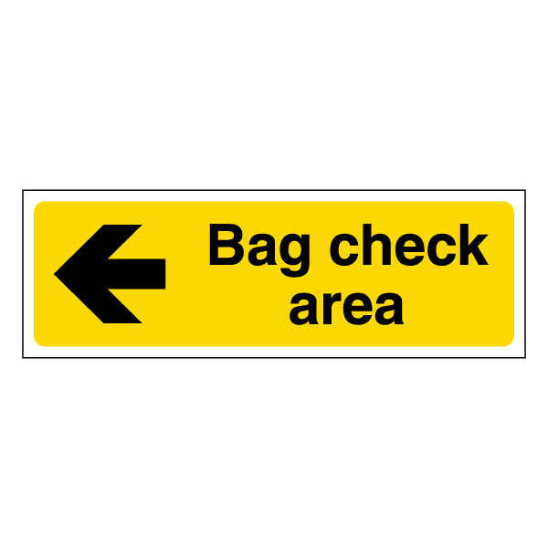 Bag Check Area Arrow Left Safety Sign Staff Guide Essential
