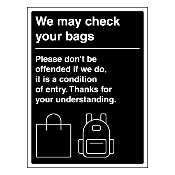 Bag Check Safety Sign Notice Smooth Entry For Venues