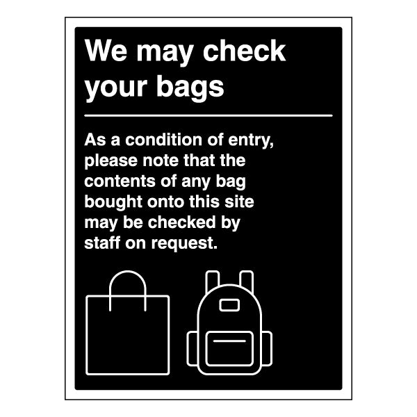 We May Check Your Bags Safety Sign For Venue Security