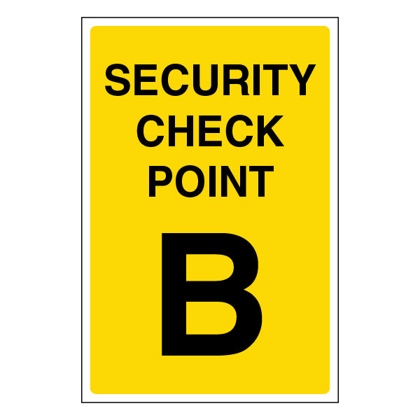 Security Check Point Safety Sign Clear Visitor Guidance
