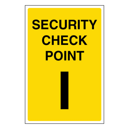 Security Check Point Safety Sign High Visibility For Staff
