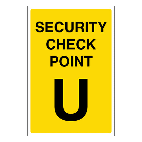 Security Check Point Safety Sign Guide Staff Visitors