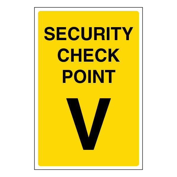 Security Check Point Safety Sign For Employees And Visitors