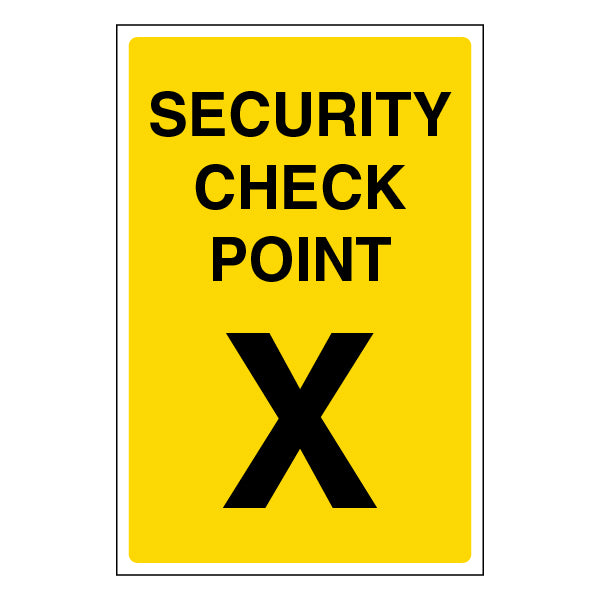 Security Check Point Safety Sign Essential Guide For Staff