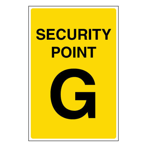 Security Point G Safety Sign Clear Guidance For Staff