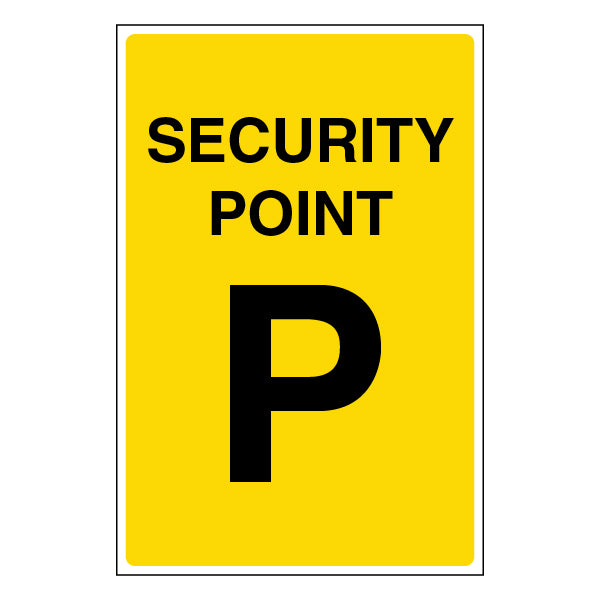 Security Point P Safety Sign Guide For Staff And Visitors