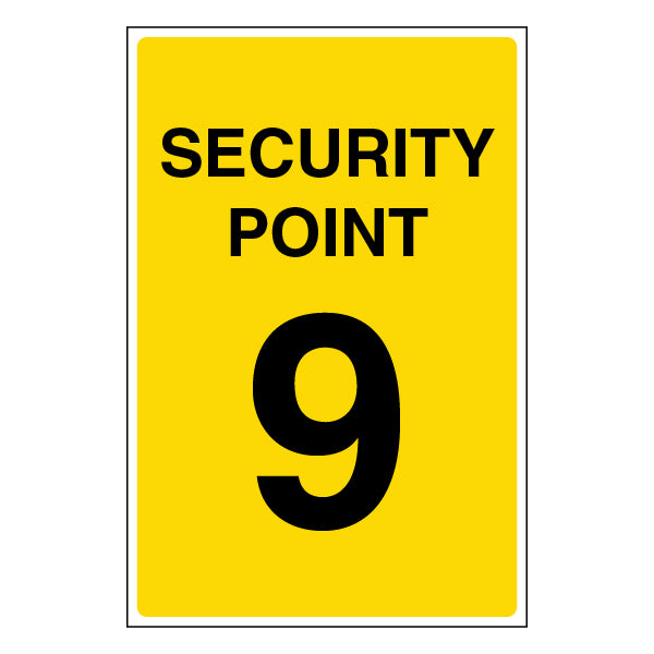 Security Point 9 Safety Sign Clear Guidance For Staff