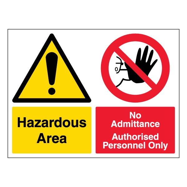 Hazardous Area No Admittance Safety Sign Compliant Site