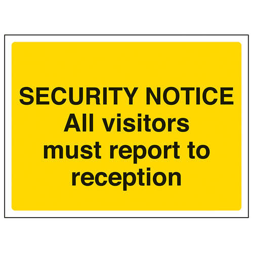 Reception Safety Sign All Visitors Must Report Essential