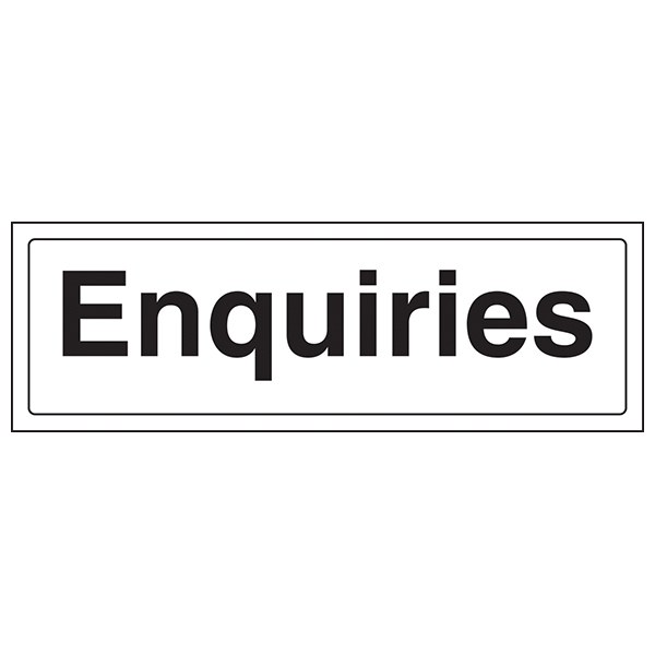 Enquiries Safety Sign Clear Directions For Facilities