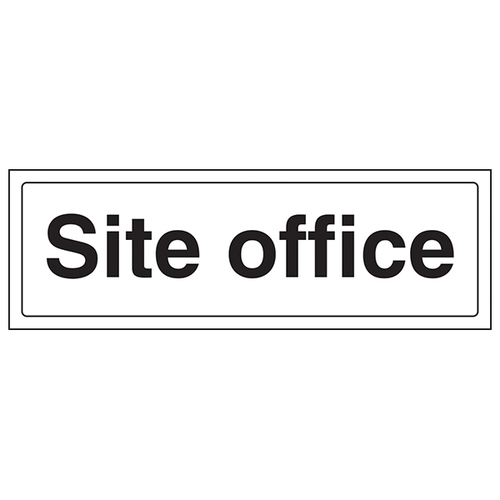 Site Office Safety Sign High Visibility EN ISO 7010