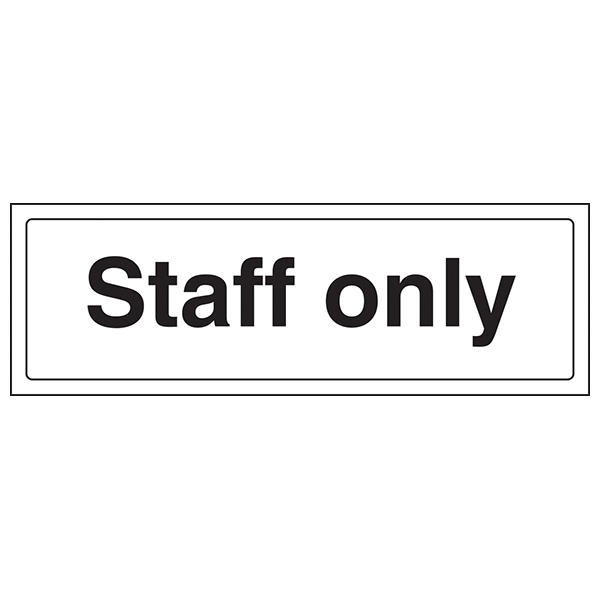 Staff Only Safety Sign High Visibility ISO7010 For Workplace