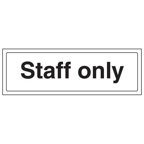 Staff Only Safety Sign High Visibility ISO7010 For Workplace