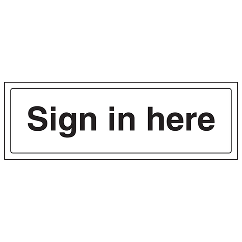 Sign In Here Safety Sign Clear EN ISO 7010 For Offices
