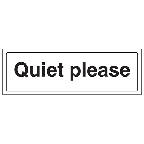 Quiet Please Safety Sign EN ISO 7010 Compliant For Office