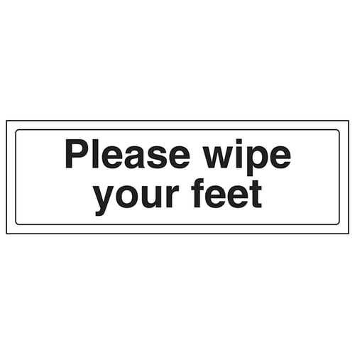 Please Wipe Your Feet Safety Sign Clear For Facilities