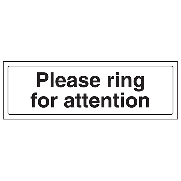 Ring For Attention Safety Sign Clear Directional Visitor