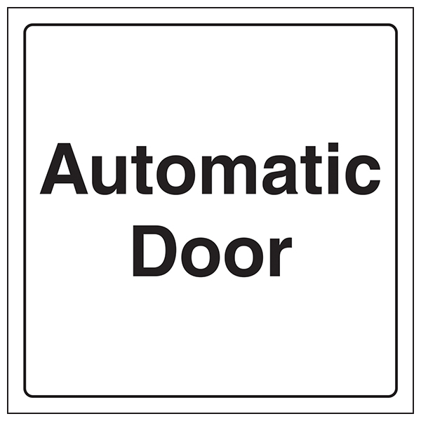 Automatic Door Safety Sign EN ISO 7010 For Facilities