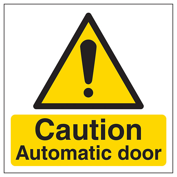 Automatic Door Safety Sign Warning For Customers Staff