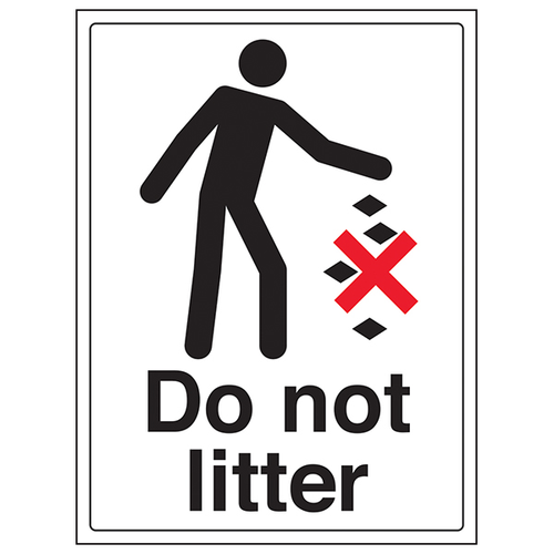 Do Not Litter Safety Sign Durable Compliant Workplace