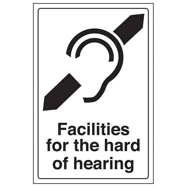 Hard Hearing Facilities Safety Sign Compliant For Staff