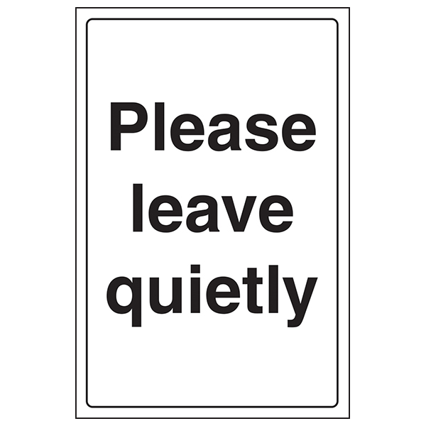 Please Leave Quietly Safety Sign EN ISO 7010 Office