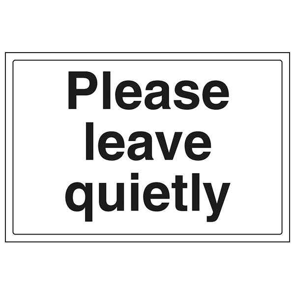 Please Leave Quietly Safety Sign For Hotels Staff Guests