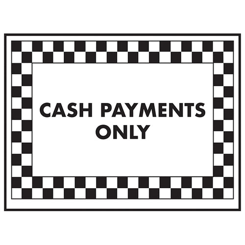 Cash Payments Only Safety Sign Clear Notice For Businesses
