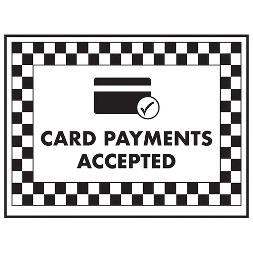 Card Payments Accepted Safety Sign Durable Retail Use