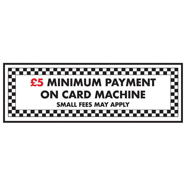 5 Pound Minimum Card Payment Safety Sign For Retail