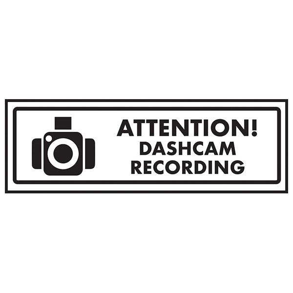 Dashcam Recording Safety Sign Protect Vehicle Owners Alert