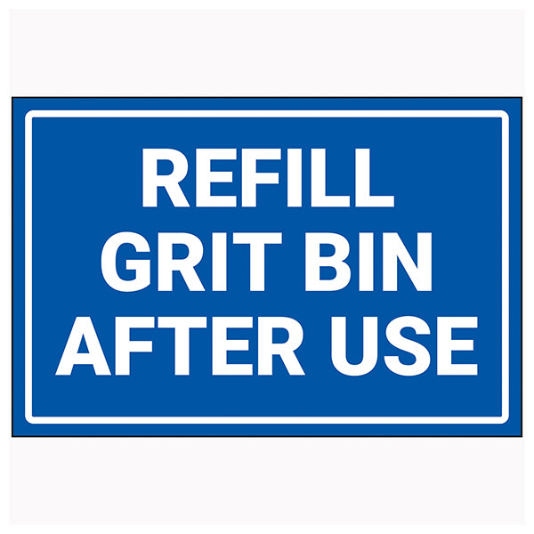 Refill Grit Bin After Use Safety Sign Durable For Sites
