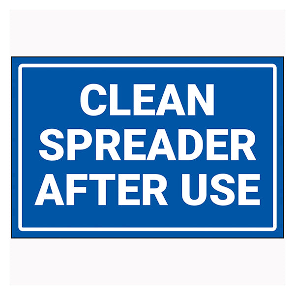 Clean Spreader After Use Safety Sign Durable For Road Crews