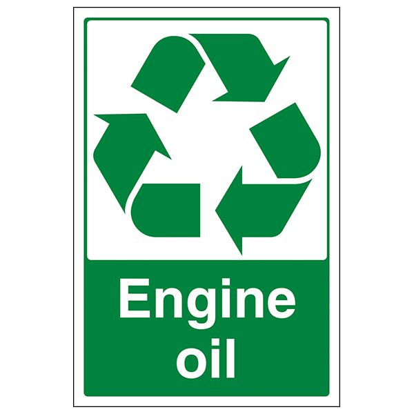 Engine Oil Disposal Safety Sign Compliant Durable For Site