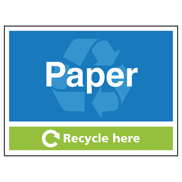 Paper Recycle Here Safety Sign Essential Office Recycle
