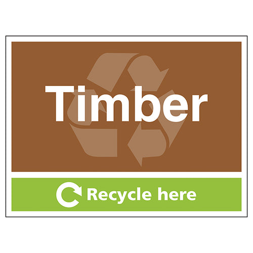 Timber Recycle Here Safety Sign Clear Guide For Staff