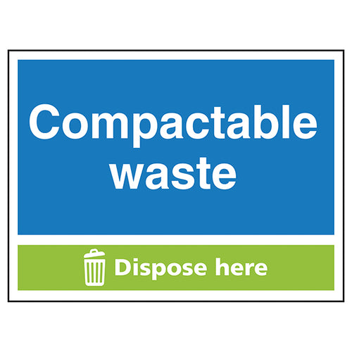 Compactable Waste Dispose Here