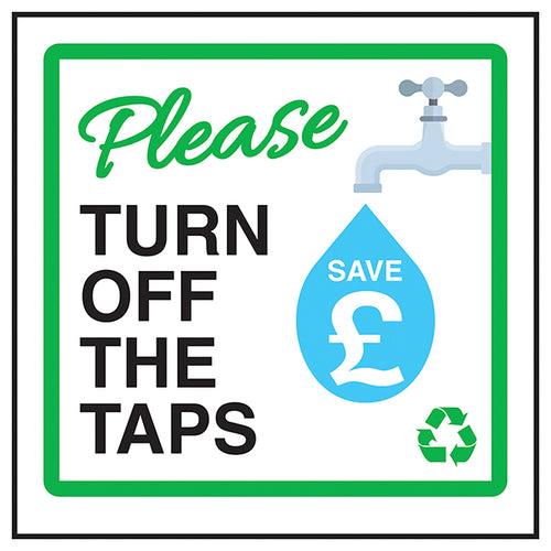 Turn Off Taps Safety Sign Save Water Energy Staff Now