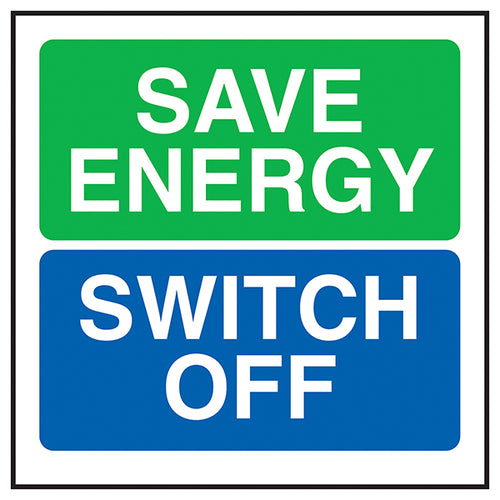 Save Energy Switch Off Safety Sign Office Staff Essential