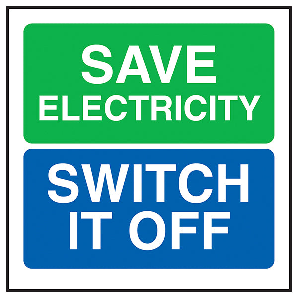 Save Energy Reminder Safety Sign Office Staff Encourager