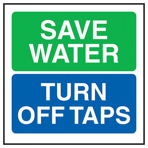 Save Water Safety Sign Reduce Bills For Staff Offices