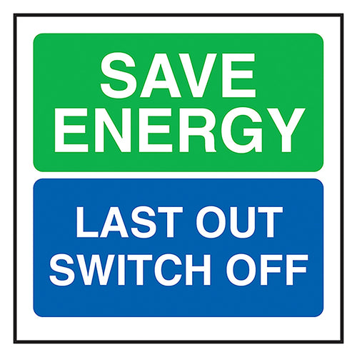 Save Energy Last Out Switch Off Safety Sign Office Staff