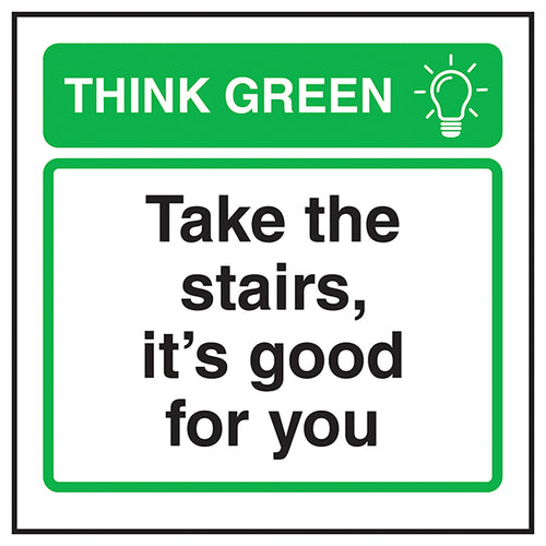 Take The Stairs Safety Sign Eco Energy Saver For Offices