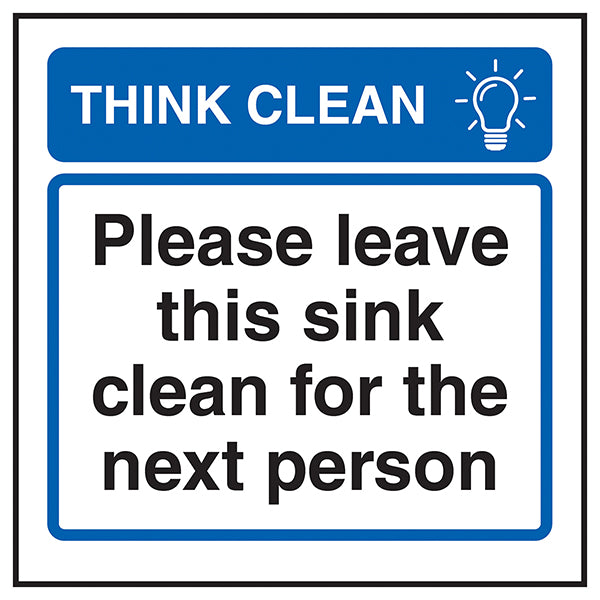 Think Clean Leave Sink Safety Sign For Office Staff