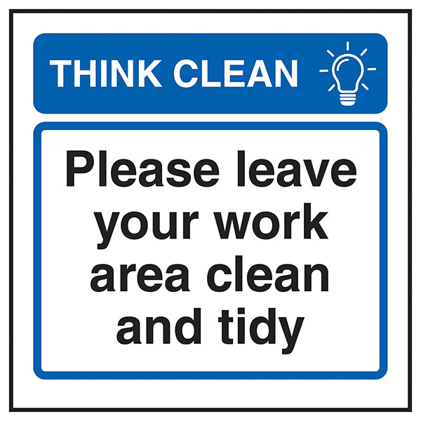 Leave Work Area Clean Safety Sign Energy Saving For Staff