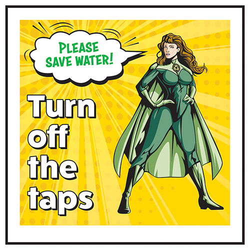 Please Save Water Safety Sign Heroine Office Reminder