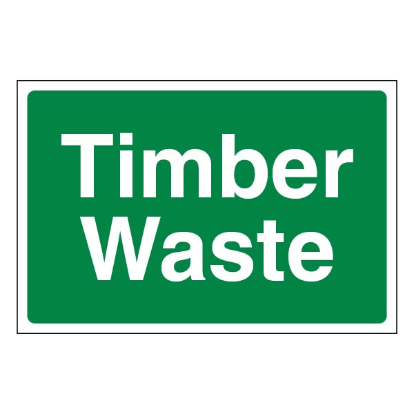 Timber Waste Safety Sign Large Landscape For Sites Durable