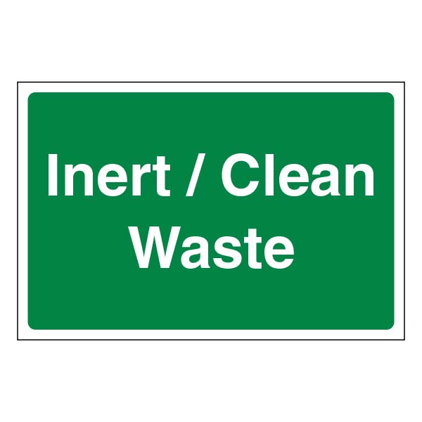 Safety Sign Inert Clean Waste Disposal Guide For Sites