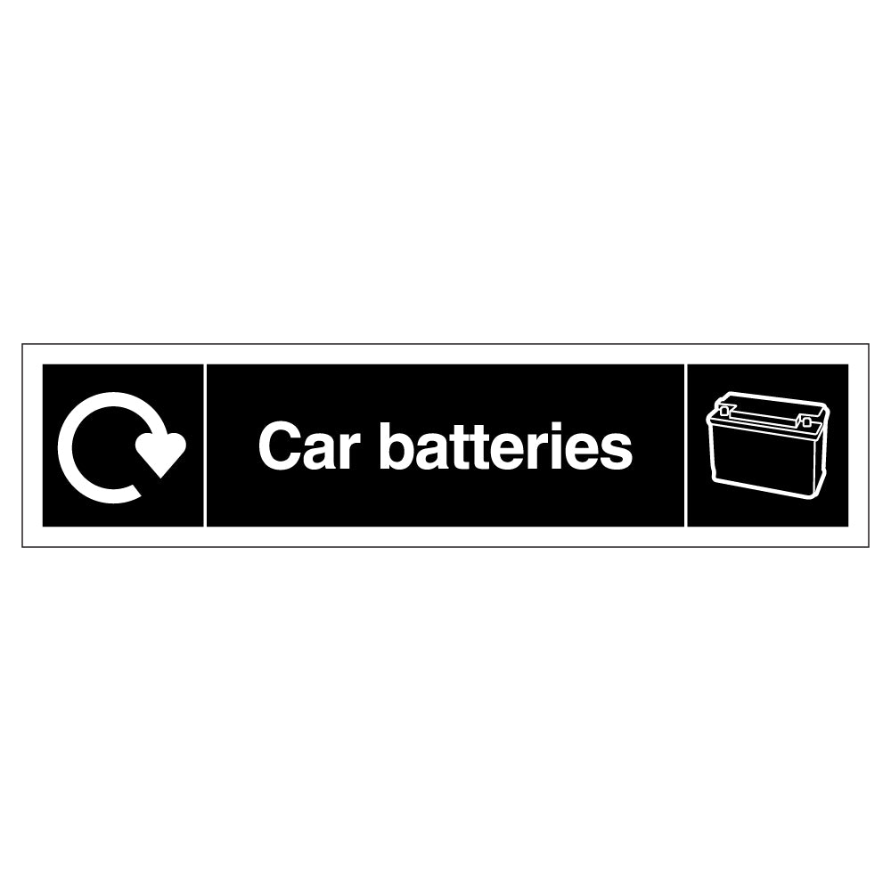 WRAP Car Batteries Recycling Compliance Safety Sign Schools